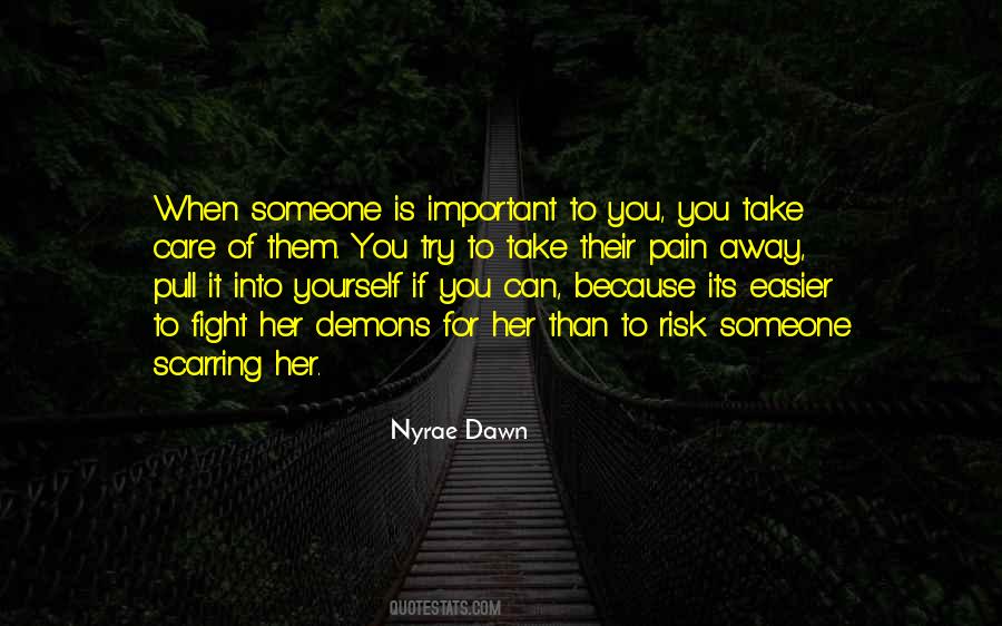 If Someone Is Important To You Quotes #433027