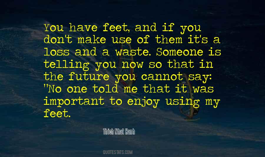 If Someone Is Important To You Quotes #511959