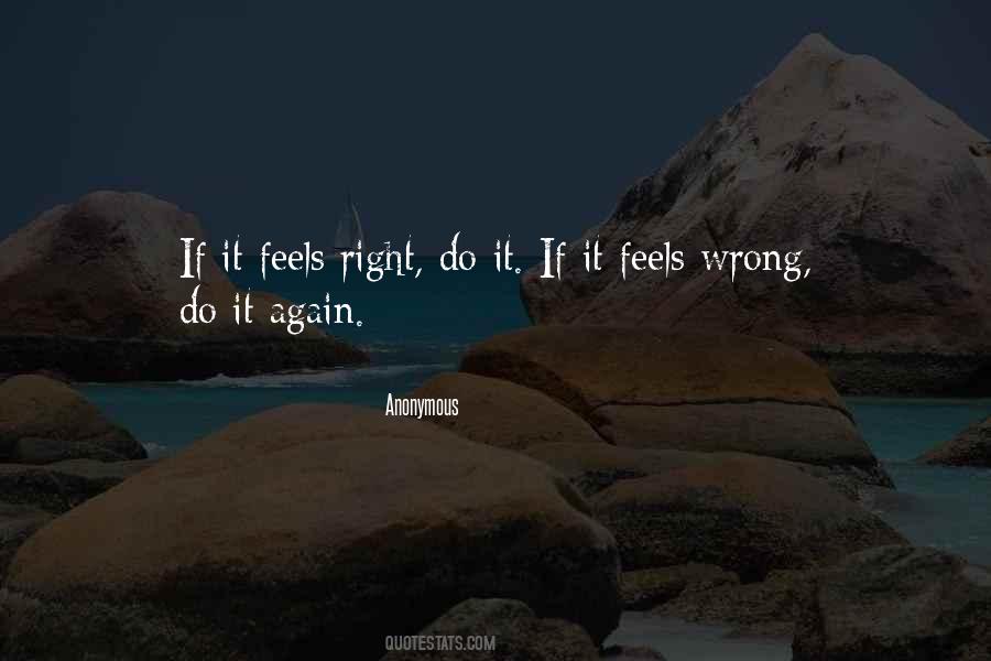 If Something Feels Right Quotes #50729