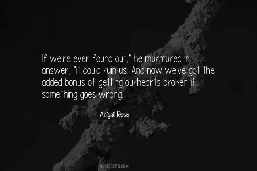 If Something Goes Wrong Quotes #1266786