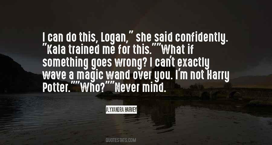 If Something Goes Wrong Quotes #713674