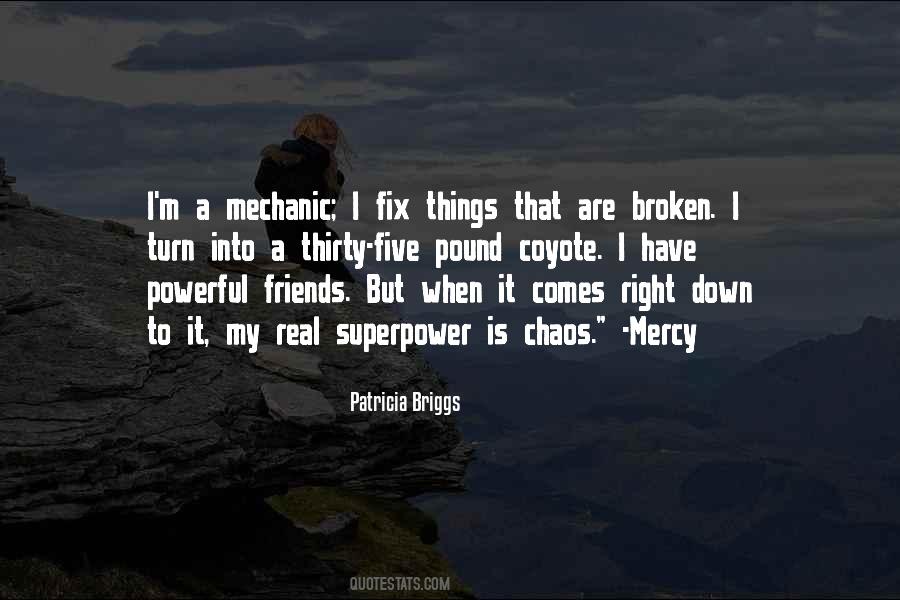 If Something Is Broken Fix It Quotes #70373