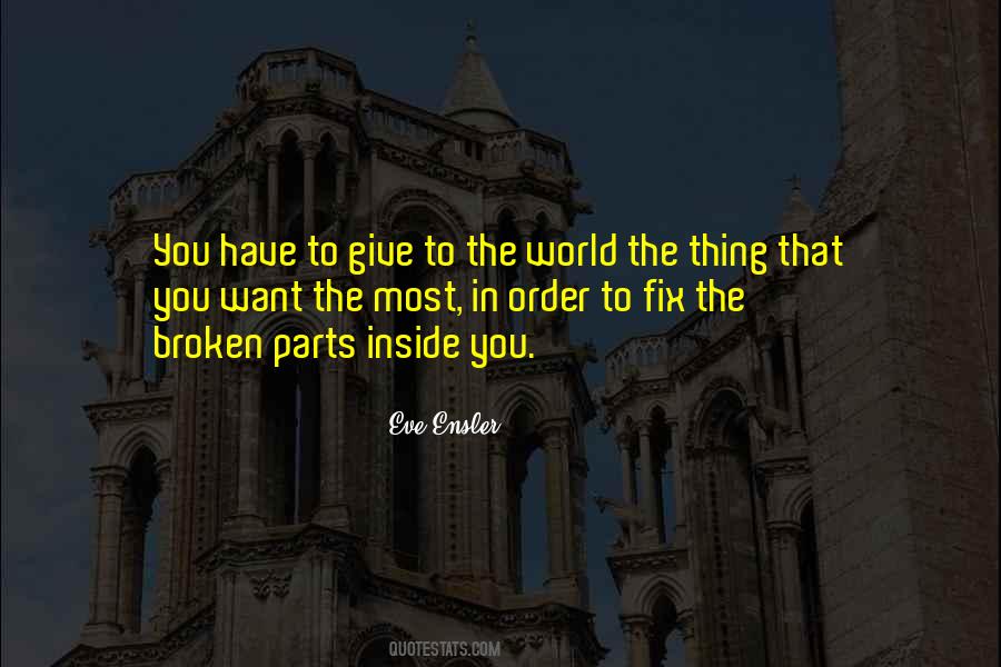 If Something Is Broken Quotes #9969