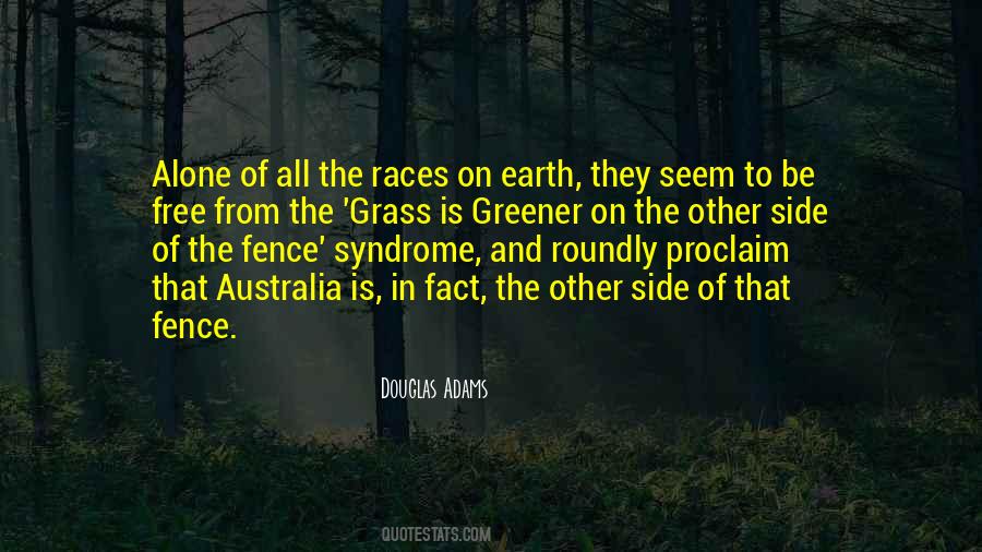 If The Grass Is Greener On The Other Side Quotes #1849177