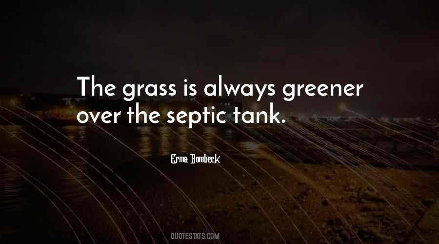 If The Grass Is Greener On The Other Side Quotes #991130