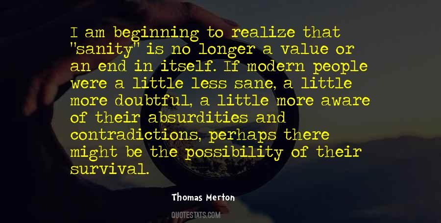 If There Is A Beginning There's An End Quotes #1725171