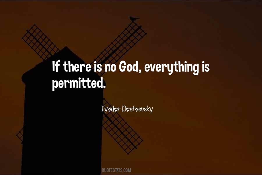 If There Is No God Quotes #345676