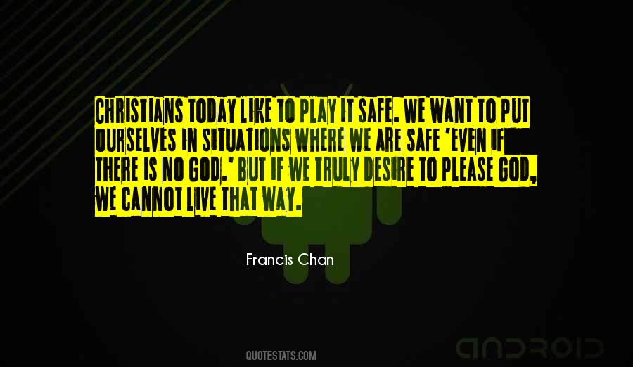 If There Is No God Quotes #885239