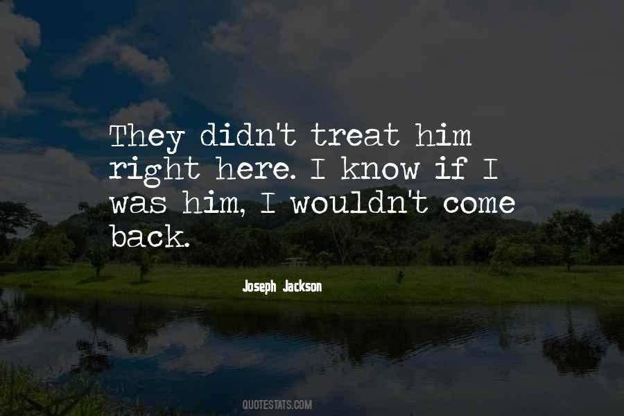 If They Come Back Quotes #917011