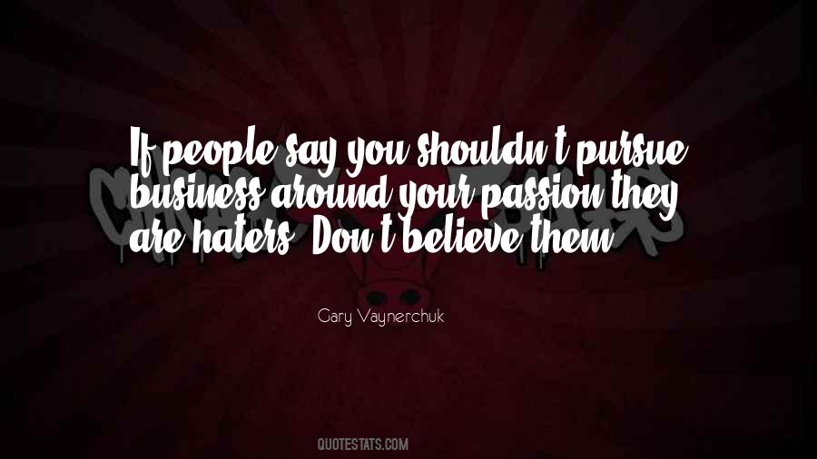 If They Don't Believe You Quotes #197488