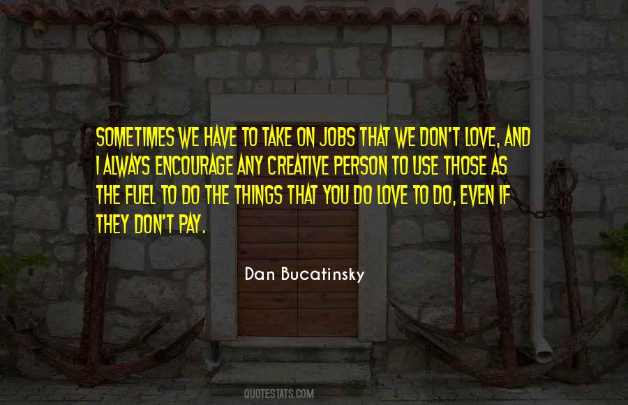If They Don't Love You Quotes #248024