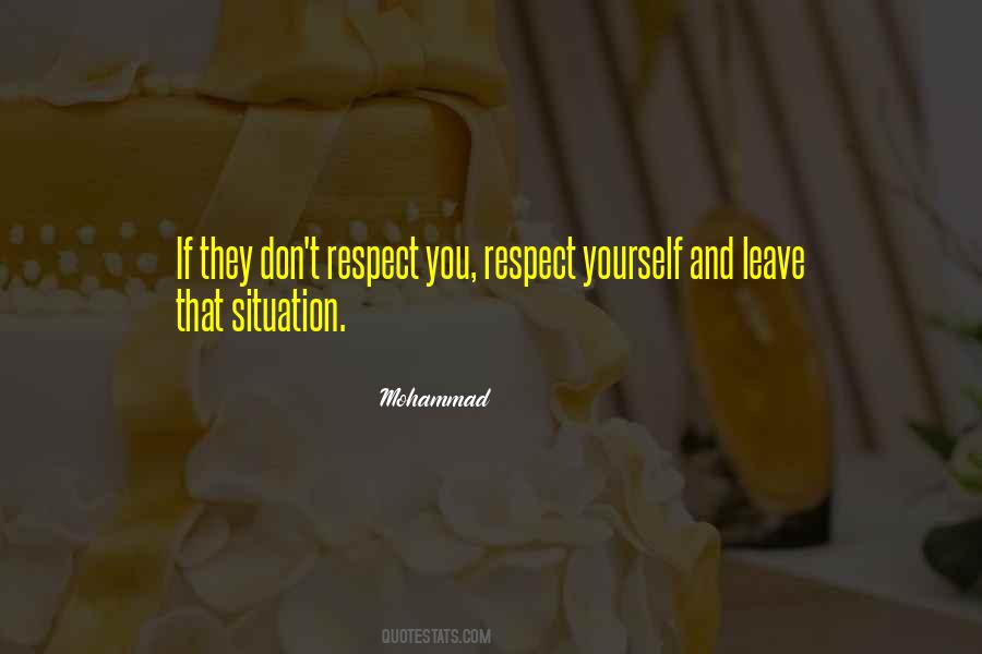 If They Don't Respect You Quotes #124328