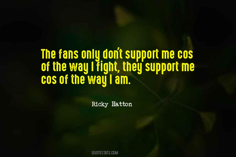 If They Don't Support You Quotes #11803