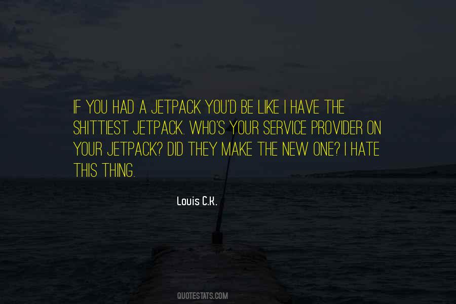 If They Hate You Quotes #1083216