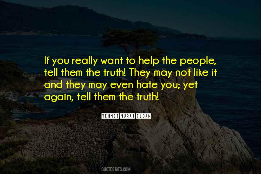 If They Hate You Quotes #1161372