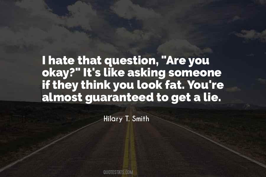 If They Hate You Quotes #1177281