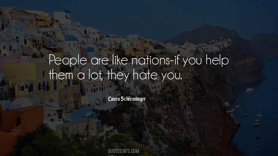 If They Hate You Quotes #286775