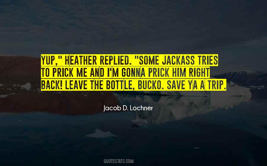 If They Leave And Come Back Quotes #24099
