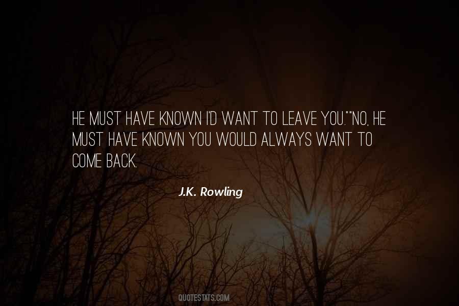 If They Leave And Come Back Quotes #76592