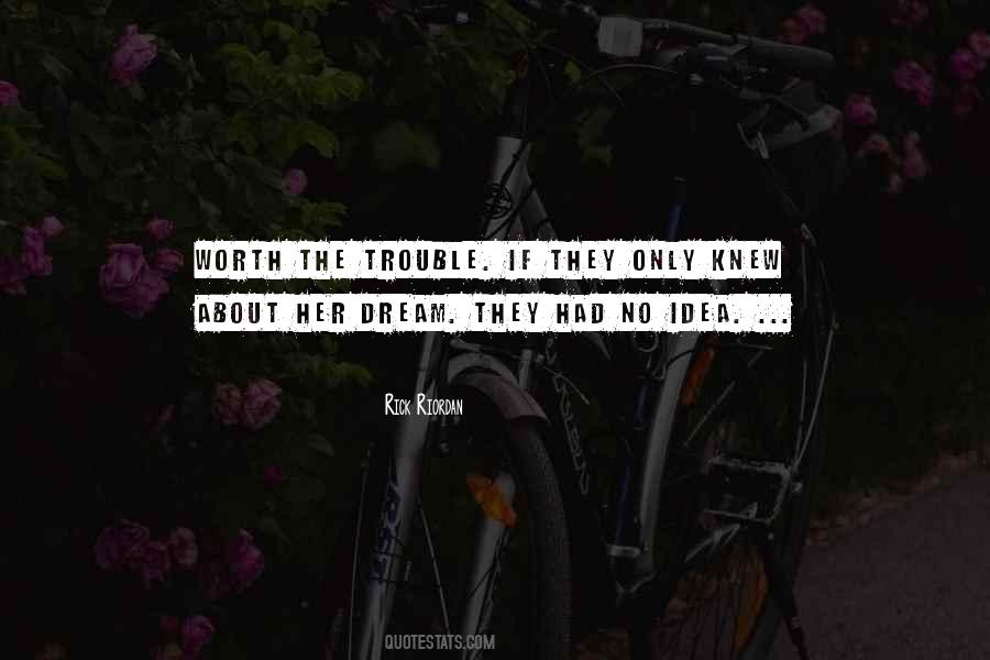 If They Only Knew Quotes #1272569