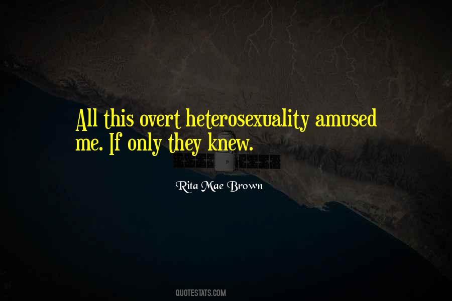 If They Only Knew Quotes #1367524