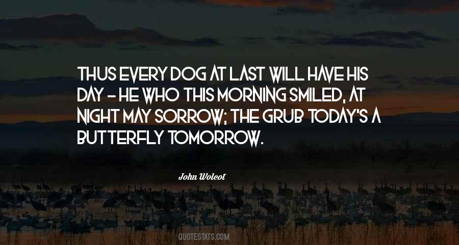 If Today Is Your Last Day Quotes #88598