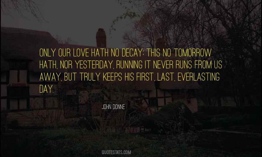 If Tomorrow Never Comes Love Quotes #1010418