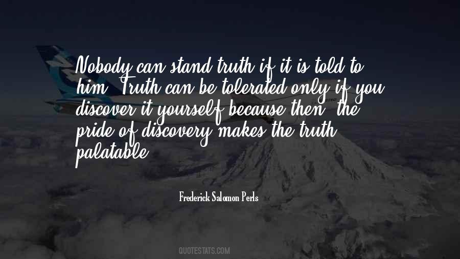 If Truth Be Told Quotes #631358