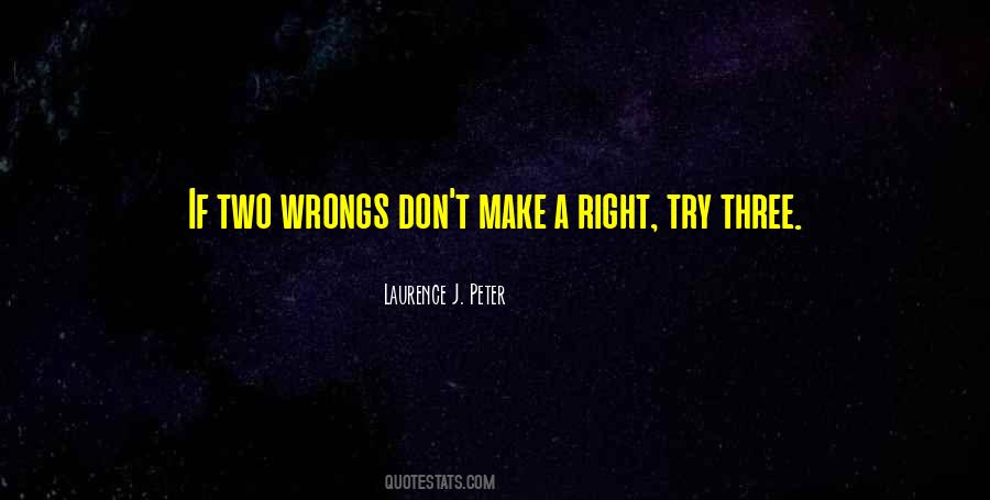 If Two Wrongs Quotes #982816
