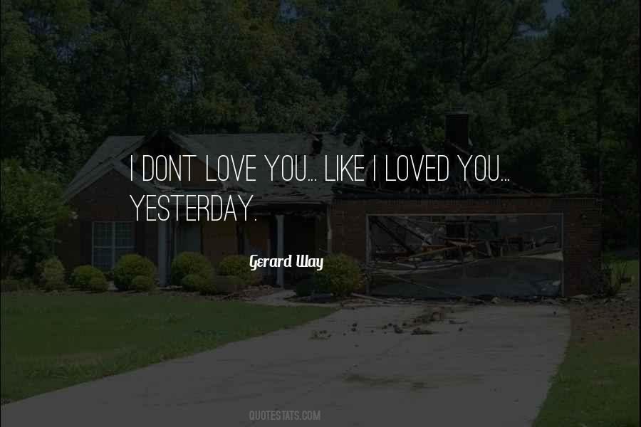 If U Dont Love Quotes #395095