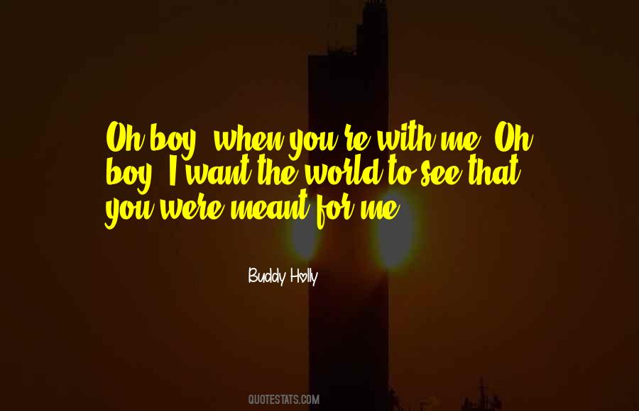 If We Are Meant To Be Quotes #18197