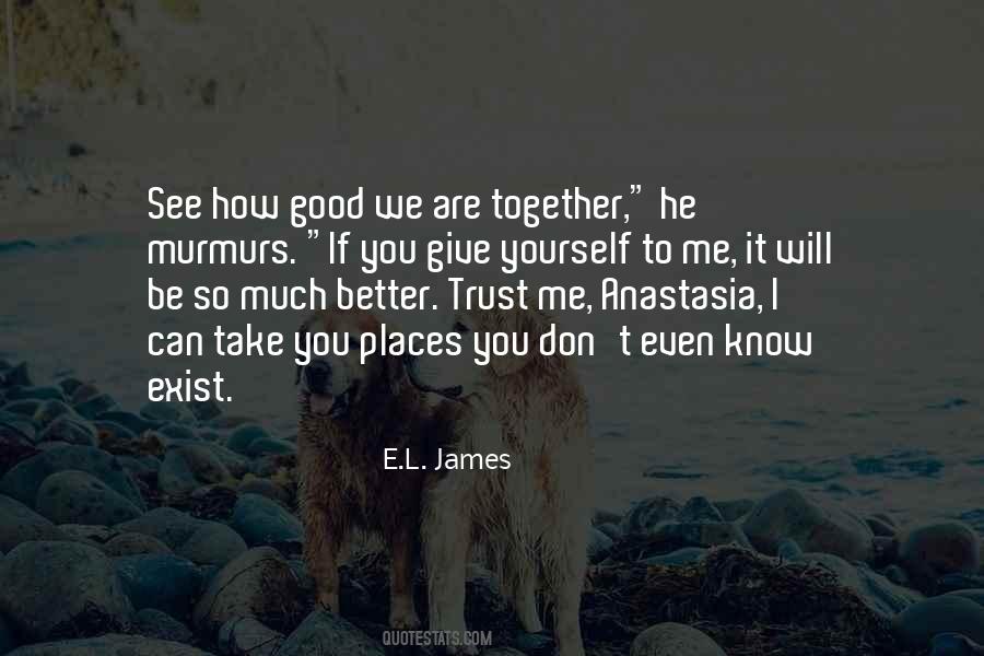 If We Are Together Quotes #1272689