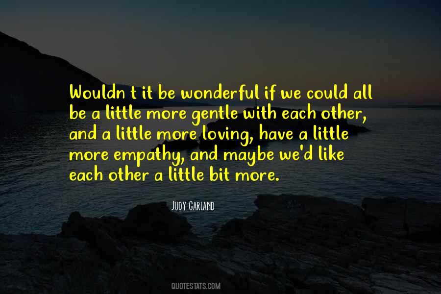 If We Could Quotes #1323450