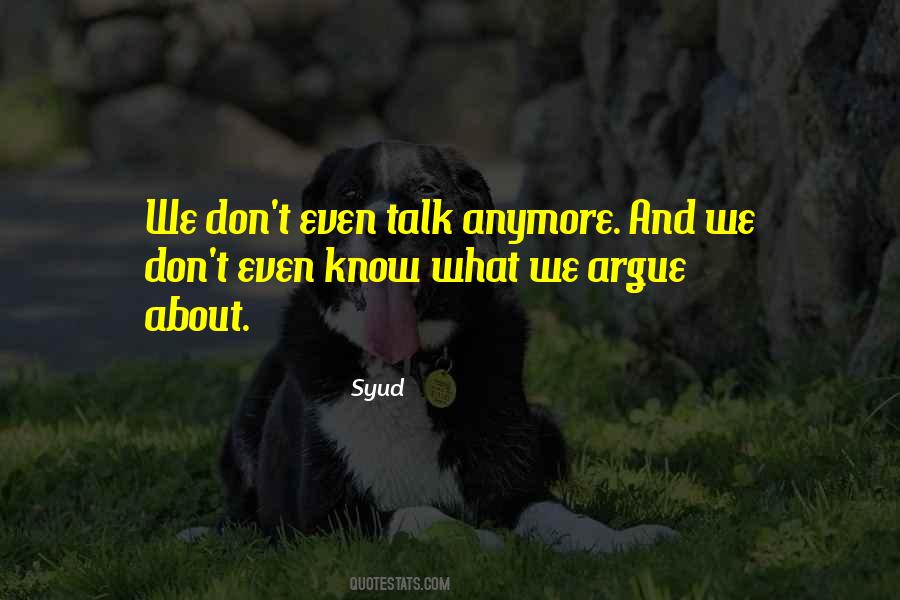 If We Don't Talk Anymore Quotes #991809