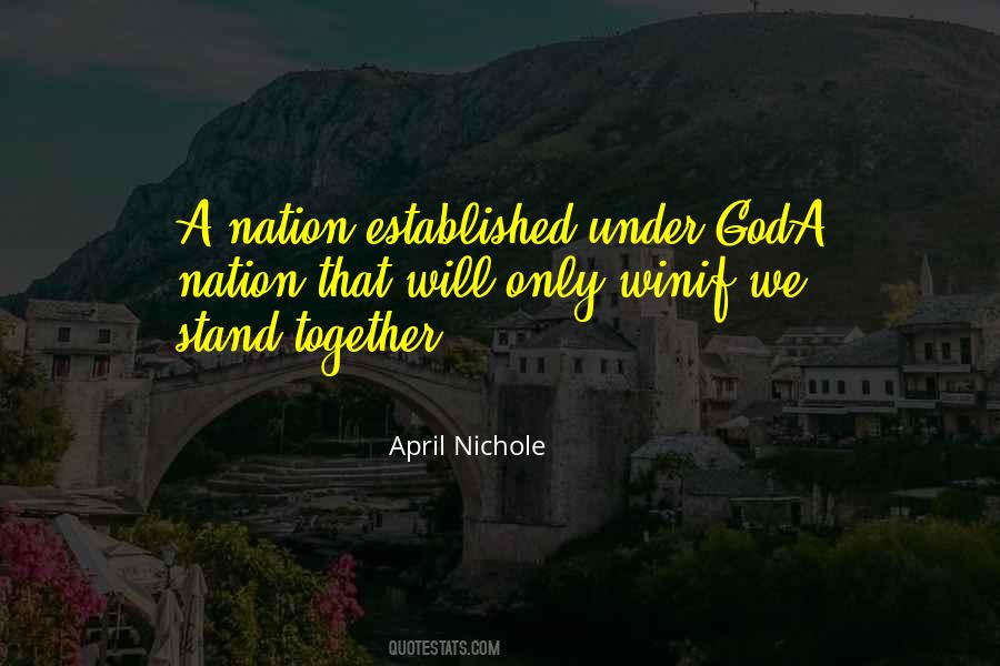 If We Stand Together Quotes #1295781