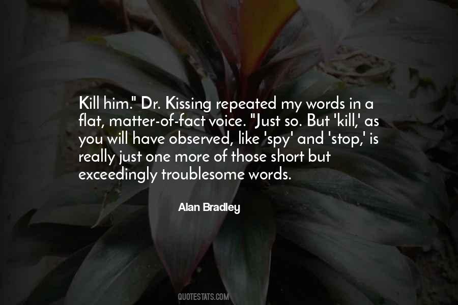 If Words Can Kill Quotes #507514