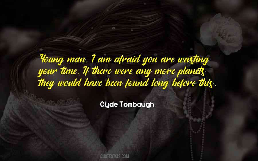 If You Are Afraid Quotes #135910