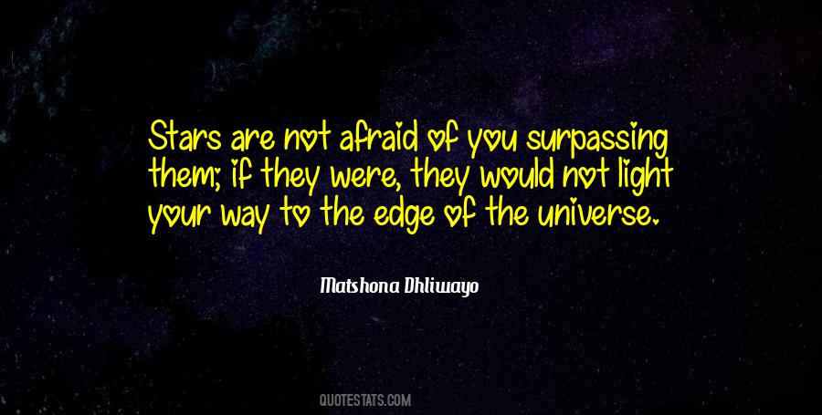 If You Are Afraid Quotes #244306