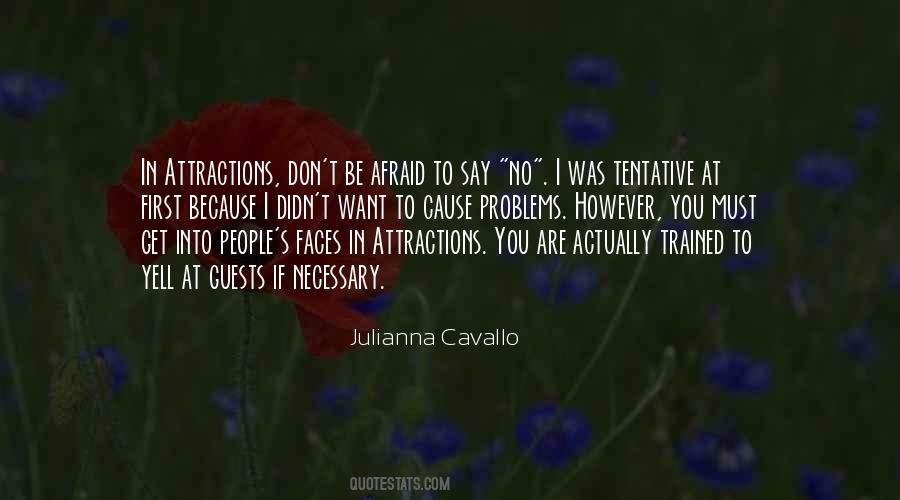 If You Are Afraid Quotes #306879