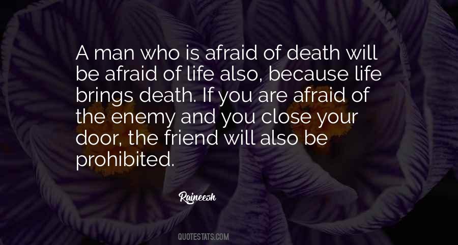 If You Are Afraid Quotes #521889