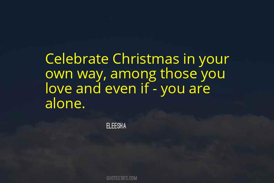 If You Are Alone Quotes #1781953