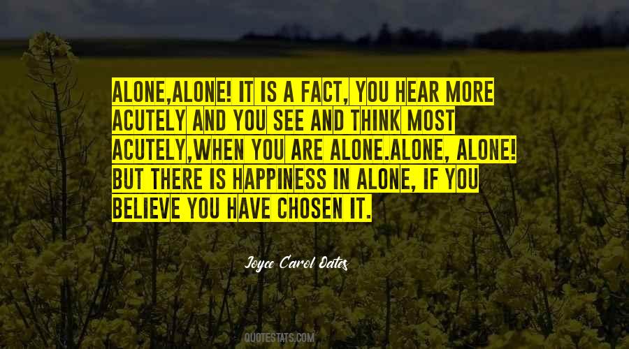 If You Are Alone Quotes #538601