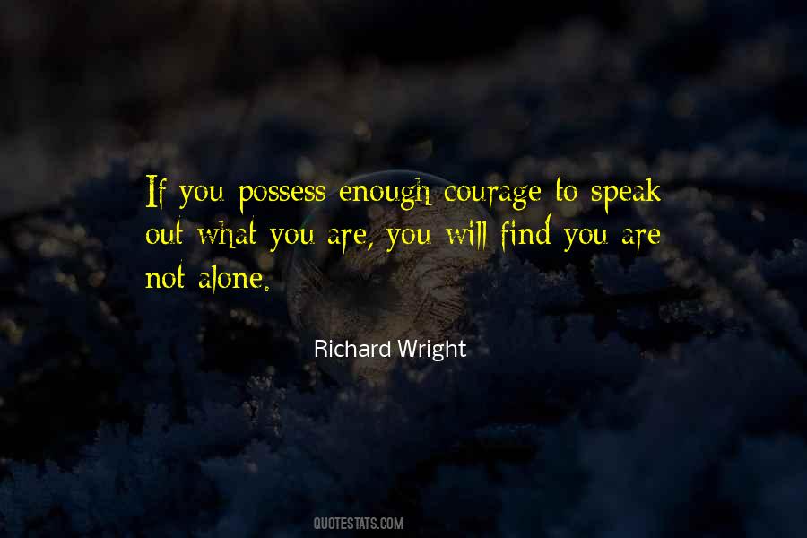 If You Are Alone Quotes #794179