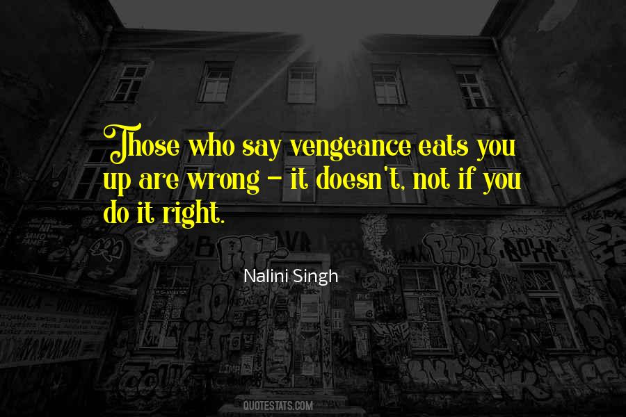 If You Are Not Wrong Quotes #591247