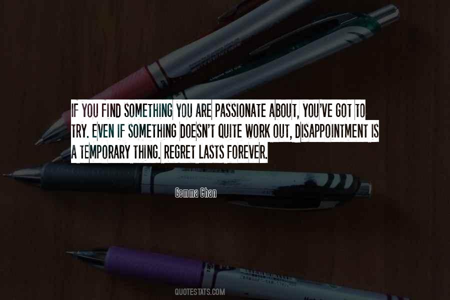 If You Are Passionate About Something Quotes #1182755