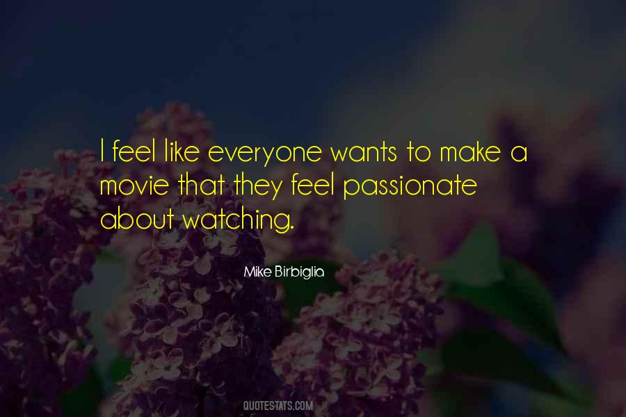 If You Are Passionate About Something Quotes #37700