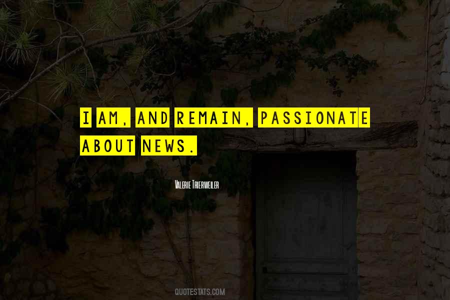 If You Are Passionate About Something Quotes #66104