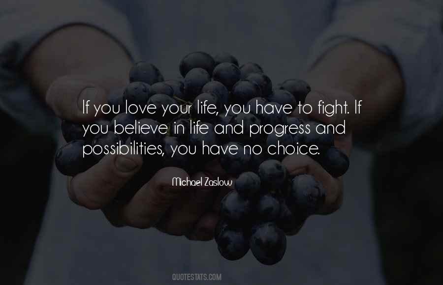 If You Believe In Love Quotes #378826