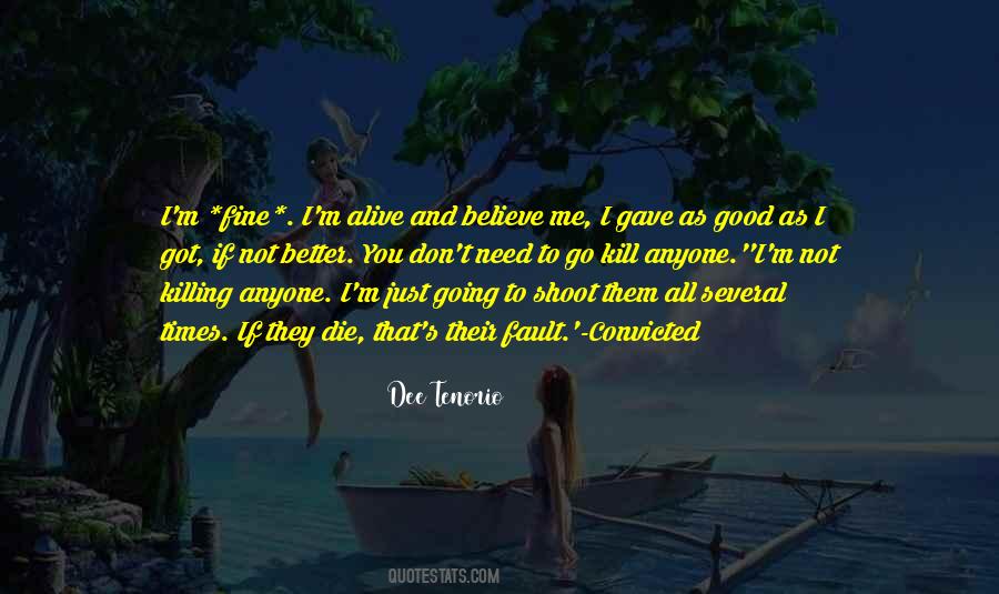 If You Believe Me Quotes #224479