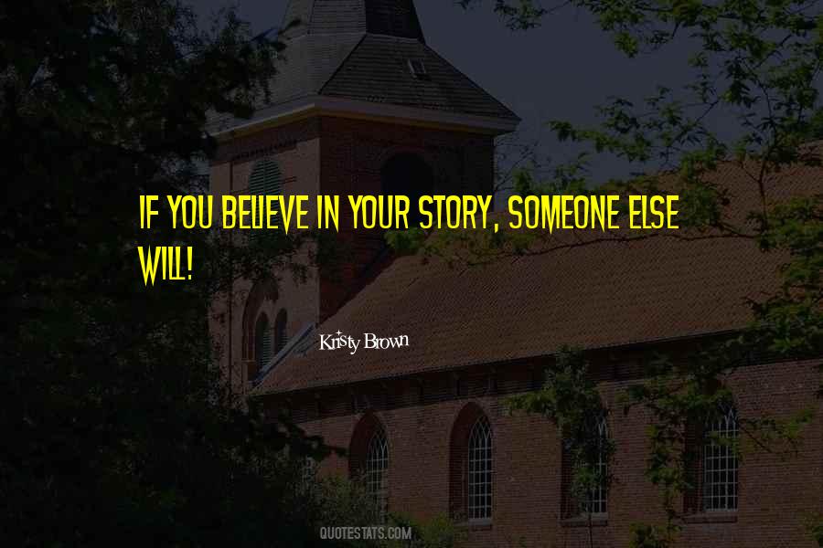 If You Believe Quotes #1069002